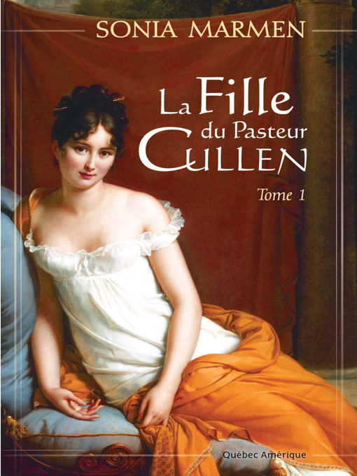 Title details for La Fille du Pasteur Cullen, Tome 1 by Sonia Marmen - Available